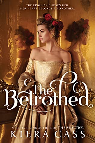 the betrothed by kiera cass